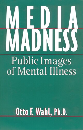 Media Madness by Otto F. Wahl, Paperback | Indigo Chapters