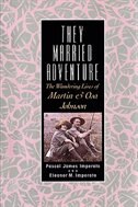 They Married Adventure by Pascal James Imperato, Paperback | Indigo Chapters