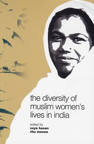 The Diversity of Muslim Women's Lives in India by Zoya Hasan, Hardcover | Indigo Chapters
