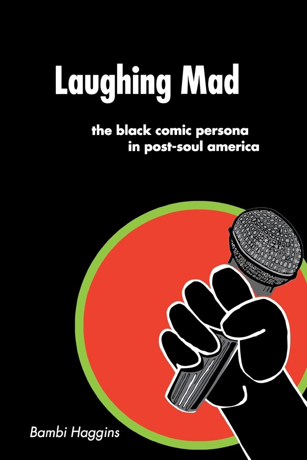 Laughing Mad by Bambi Haggins, Paperback | Indigo Chapters