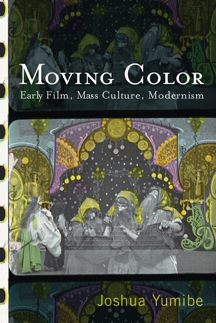 Moving Color by Joshua Yumibe, Paperback | Indigo Chapters