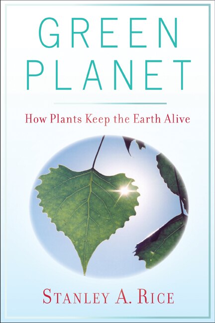 Green Planet by Stanley A Rice, Paperback | Indigo Chapters