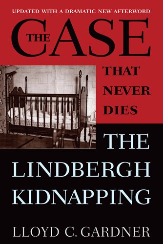 The Case That Never Dies by Lloyd C. Gardner, Paperback | Indigo Chapters