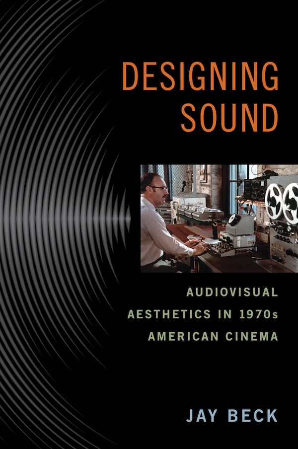 Designing Sound by Jay Beck, Paperback | Indigo Chapters