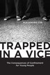 Trapped In A Vice by Alexandra Cox, Paperback | Indigo Chapters