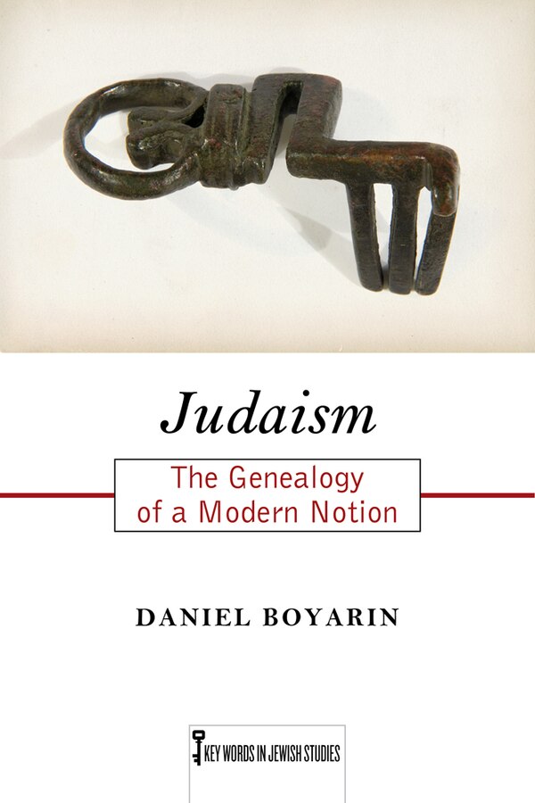 Judaism by Daniel Boyarin, Paperback | Indigo Chapters