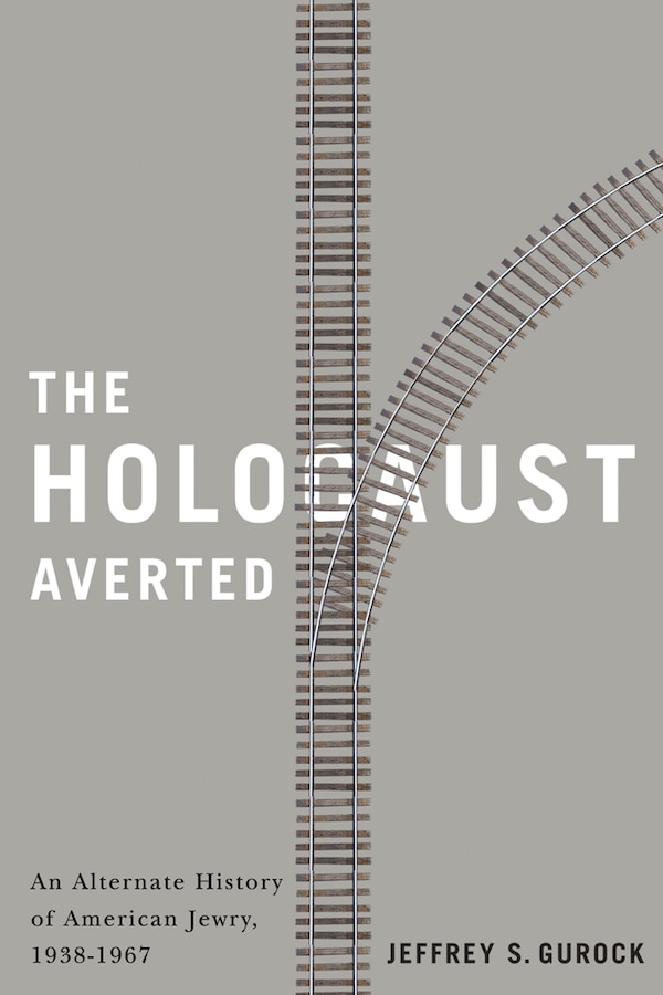 The Holocaust Averted by Jeffrey S. Gurock, Paperback | Indigo Chapters