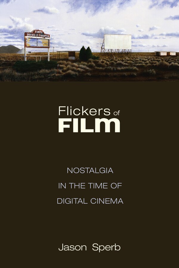 Flickers Of Film by Jason Sperb, Hardcover | Indigo Chapters