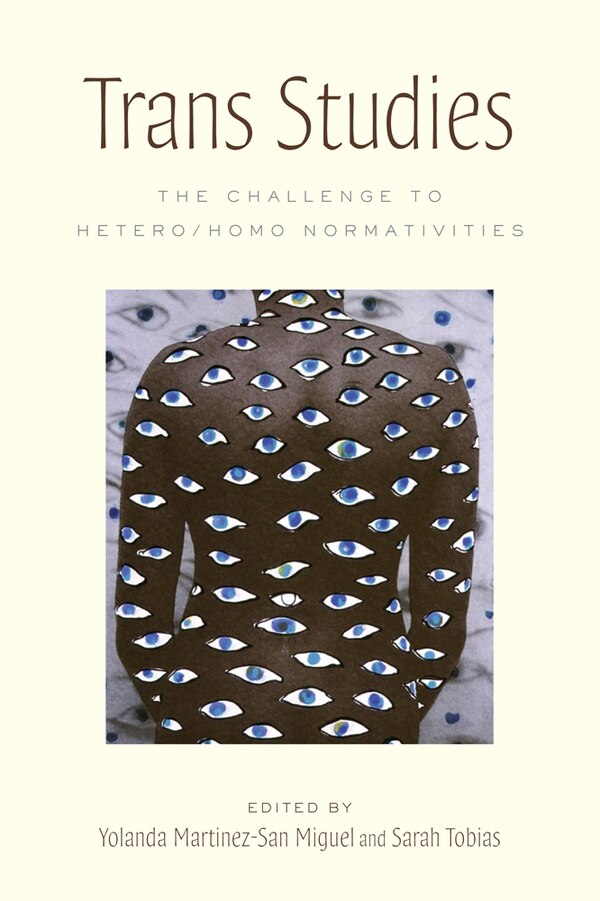 Trans Studies by Yolanda Martinez-San Miguel, Paperback | Indigo Chapters