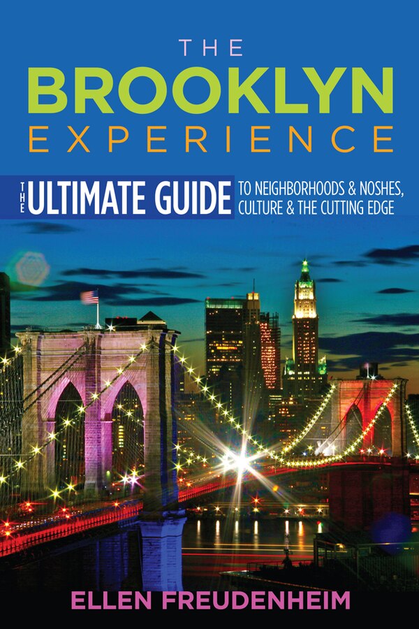 The Brooklyn Experience by Ellen Freudenheim, Paperback | Indigo Chapters