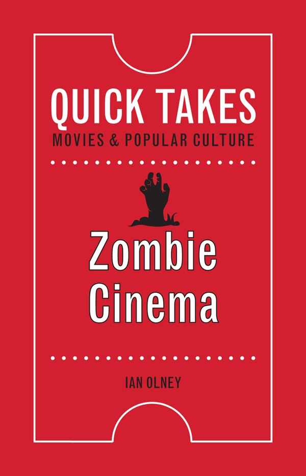 Zombie Cinema by Ian Olney, Paperback | Indigo Chapters