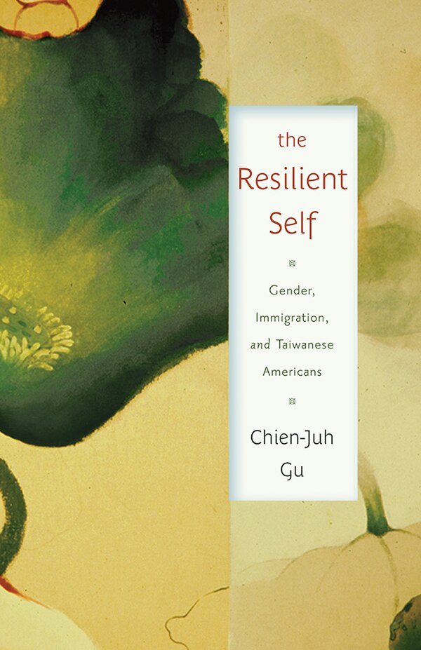 The Resilient Self by Chien-juh Gu, Paperback | Indigo Chapters