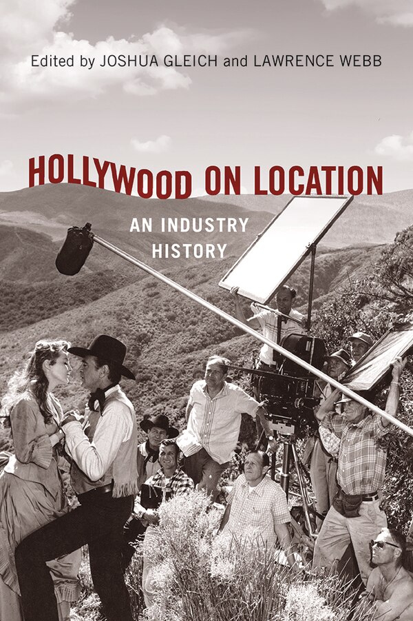 Hollywood On Location by Jennifer Lynn Peterson, Hardcover | Indigo Chapters