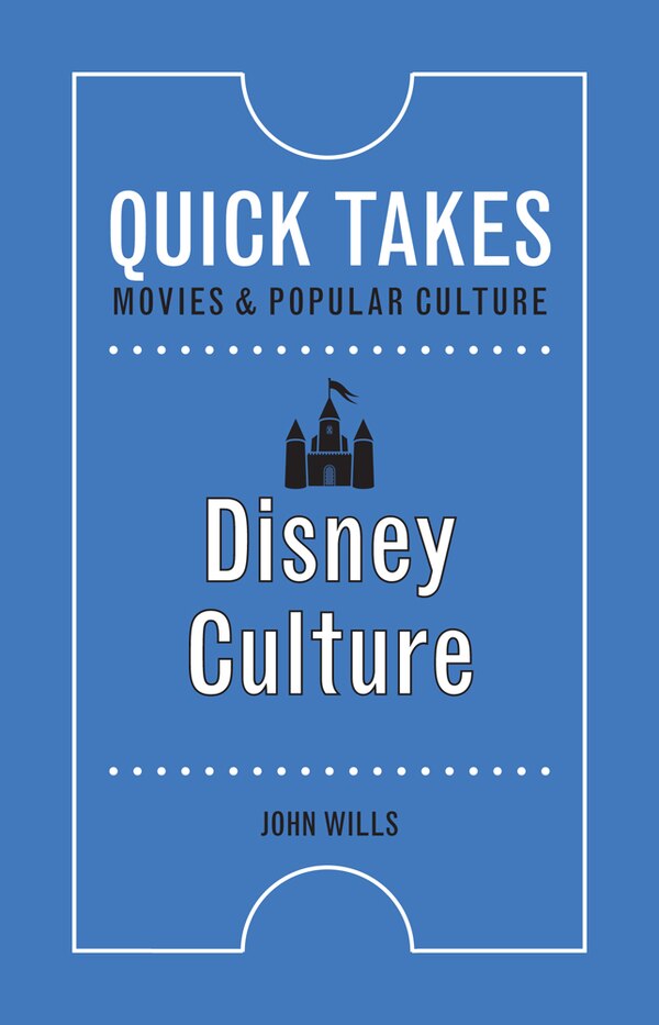 Disney Culture by John Wills, Hardcover | Indigo Chapters