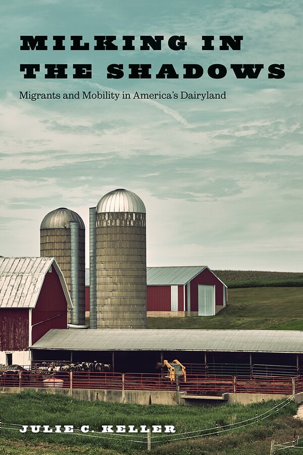 Milking In The Shadows by Julie C. Keller, Hardcover | Indigo Chapters