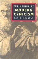 The Making of Modern Cynicism by David Mazella, Hardcover | Indigo Chapters