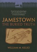 Jamestown The Buried Truth by William M. Kelso, Paperback | Indigo Chapters