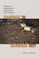 Garbage In Garbage Out by Vivian E. Thomson, Hardcover | Indigo Chapters