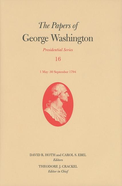 The Papers of George Washington, Hardcover | Indigo Chapters