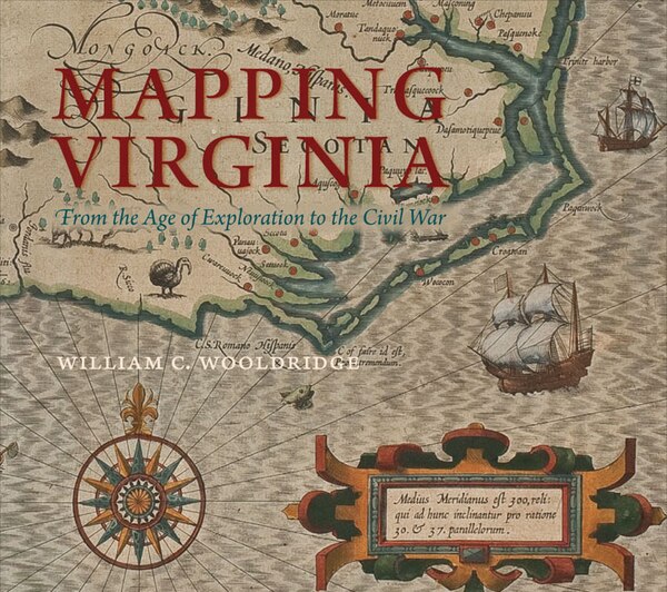 Mapping Virginia by William C. Wooldridge, Hardcover | Indigo Chapters