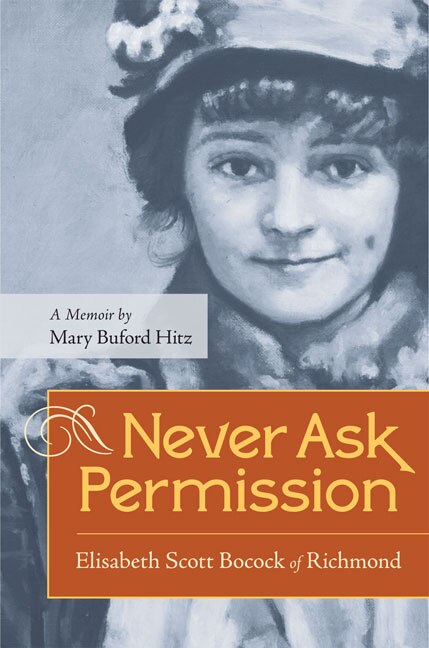 Never Ask Permission by Mary Buford Hitz, Paperback | Indigo Chapters