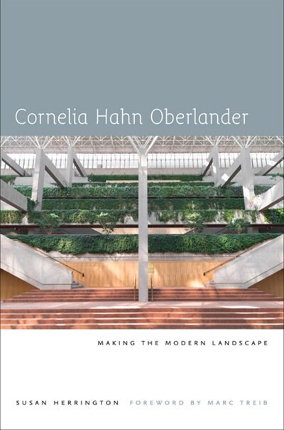 Cornelia Hahn Oberlander by Susan Herrington, Hardcover | Indigo Chapters