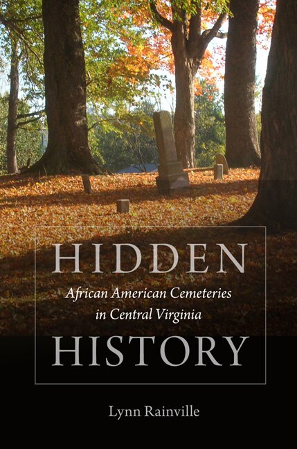 Hidden History by Lynn Rainville, Hardcover | Indigo Chapters