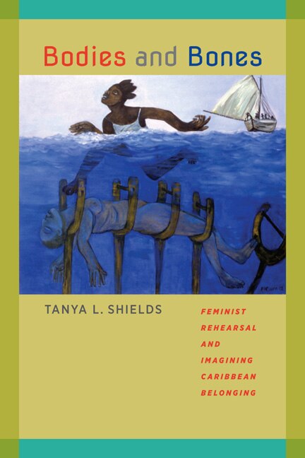 Bodies and Bones by Tanya L. Shields, Paperback | Indigo Chapters
