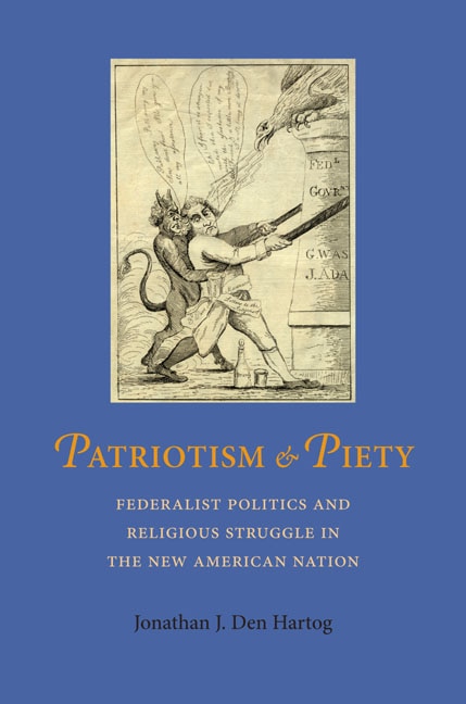 Patriotism and Piety by Jonathan J. Den Hartog, Hardcover | Indigo Chapters