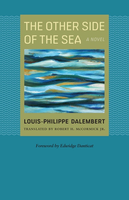 The Other Side Of The Sea by Louis-Philippe Dalembert, Hardcover | Indigo Chapters