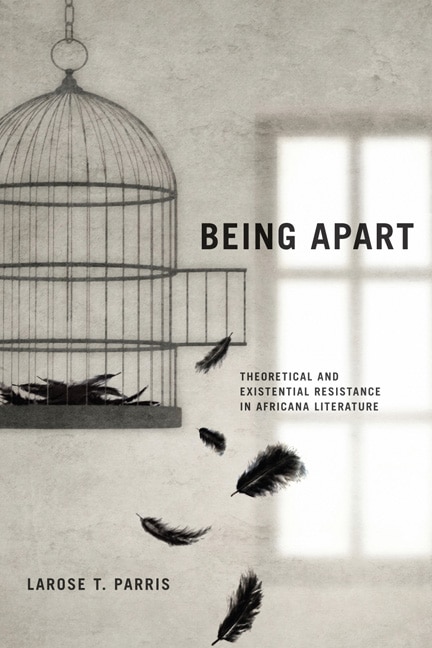Being Apart by Larose T. Parris, Hardcover | Indigo Chapters