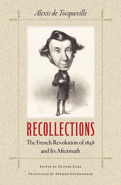 Recollections by Alexis De Tocqueville, Hardcover | Indigo Chapters