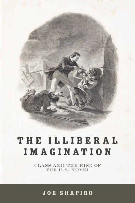 The Illiberal Imagination by Joe Shapiro, Paperback | Indigo Chapters
