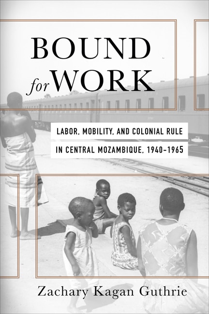 Bound For Work by Zachary Kagan Guthrie, Hardcover | Indigo Chapters