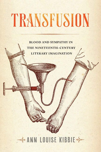 Transfusion by Ann Louise Kibbie, Paperback | Indigo Chapters