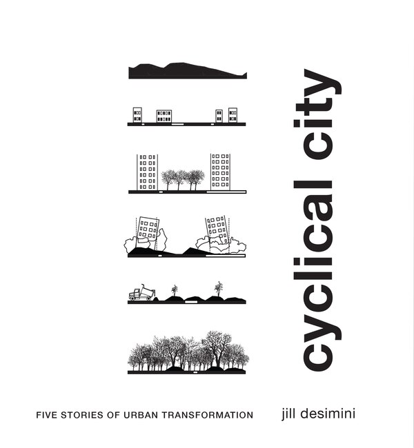 Cyclical City by Jill Desimini, Hardcover | Indigo Chapters
