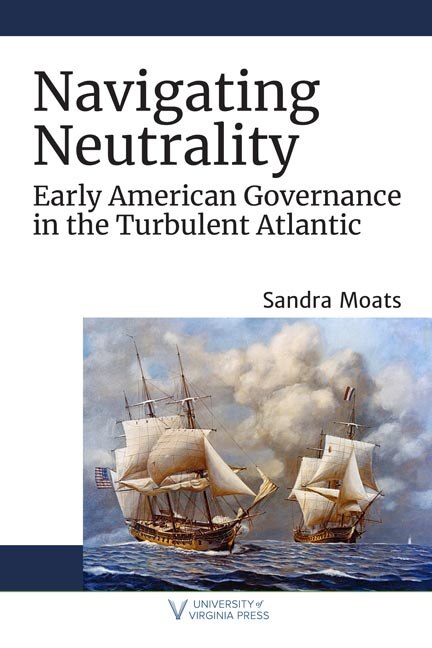 Navigating Neutrality by Sandra Moats, Hardcover | Indigo Chapters
