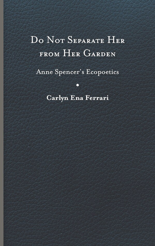 Do Not Separate Her from Her Garden by Carlyn Ena Ferrari, Hardcover | Indigo Chapters