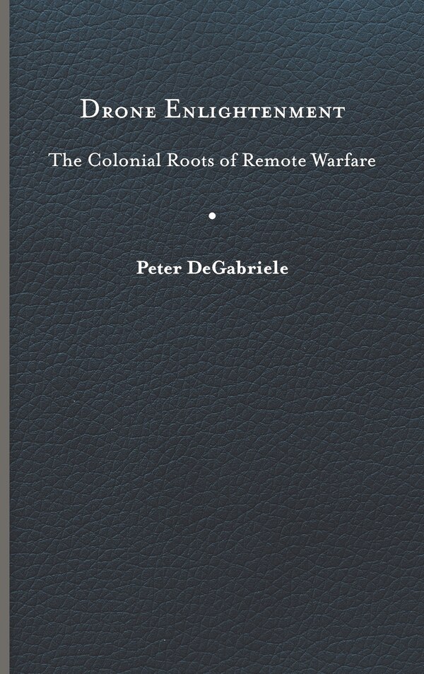 Drone Enlightenment by Peter Degabriele, Hardcover | Indigo Chapters