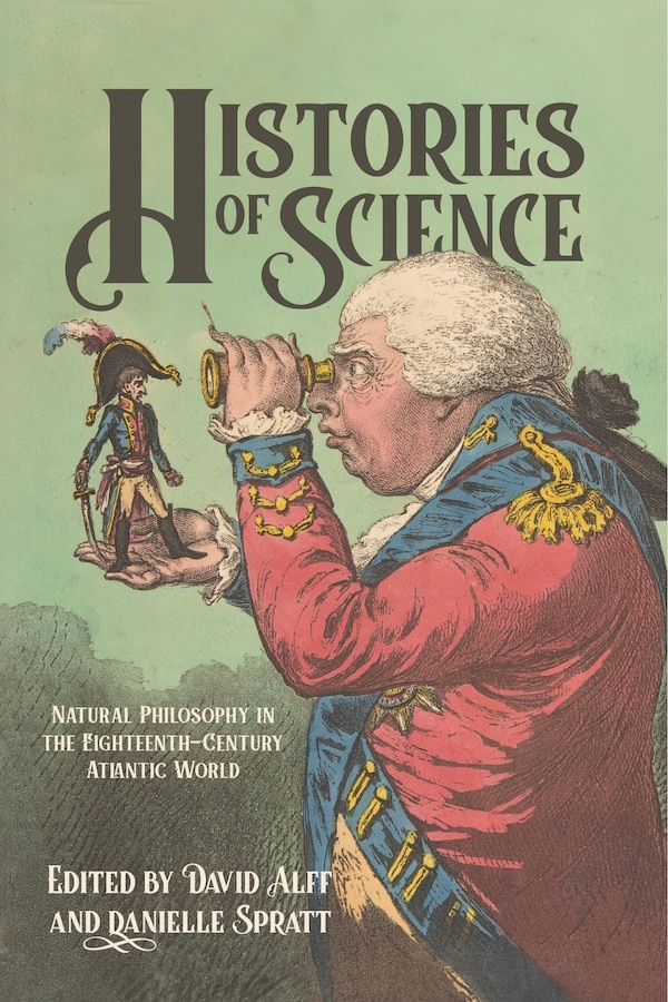 Histories of Science by David Alff, Paperback | Indigo Chapters