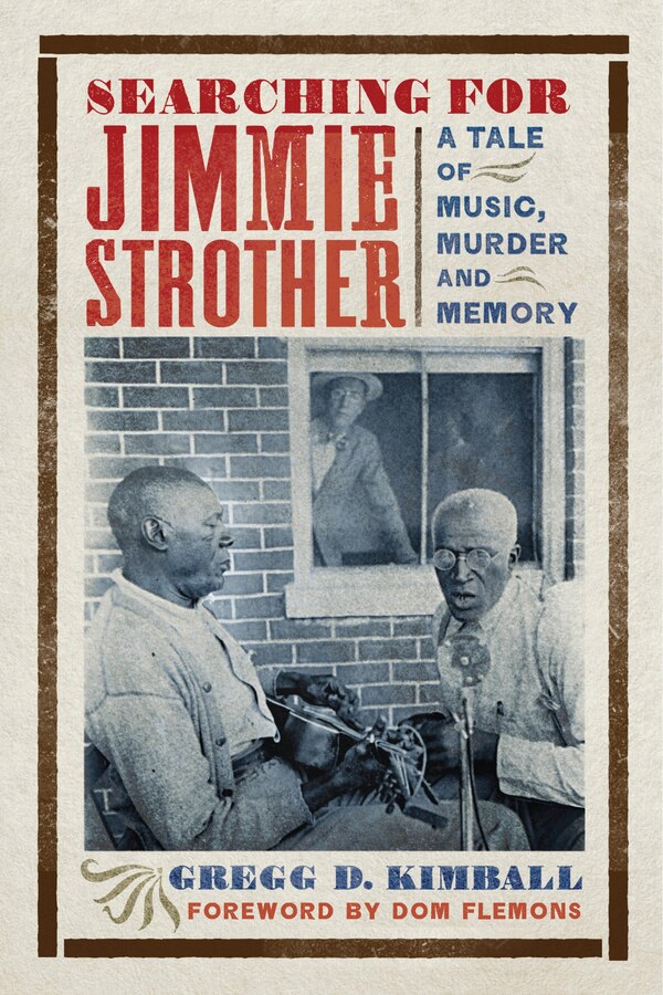 Searching for Jimmie Strother by Gregg D. Kimball, Hardcover | Indigo Chapters