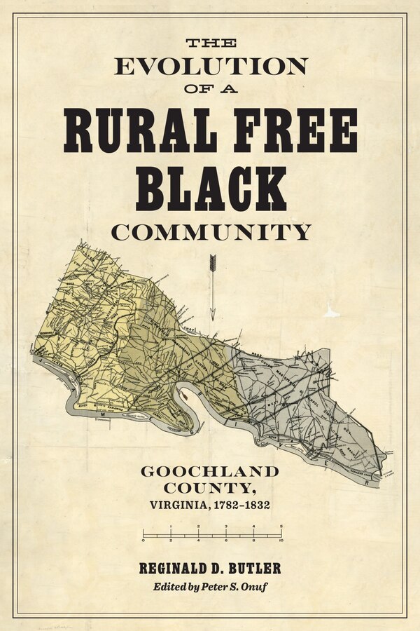 The Evolution of a Rural Free Black Community by Reginald D. Butler, Paperback | Indigo Chapters