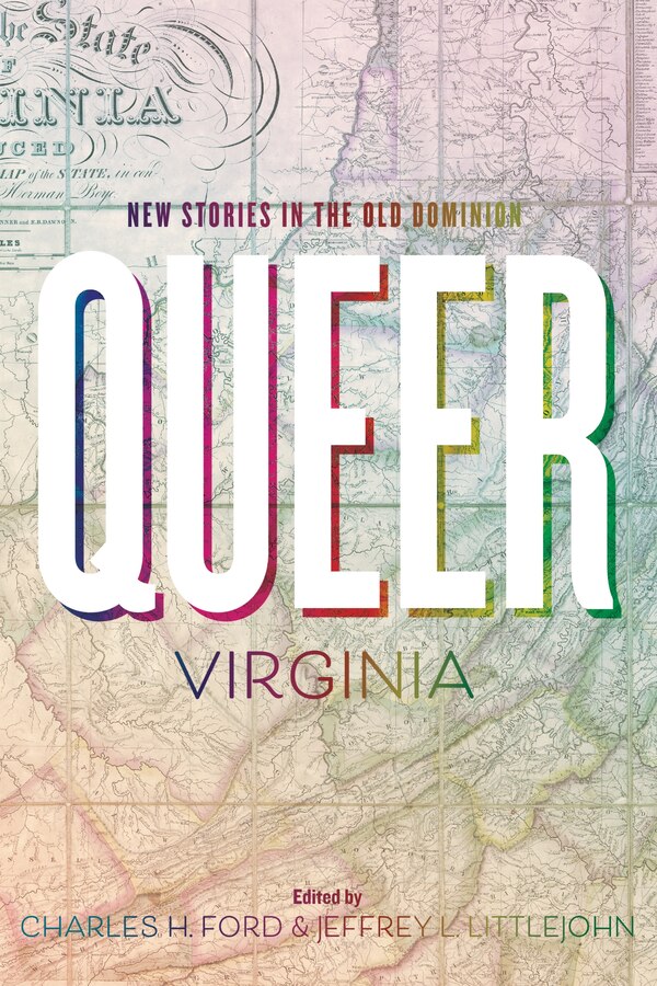 Queer Virginia by Charles H. Ford, Paperback | Indigo Chapters