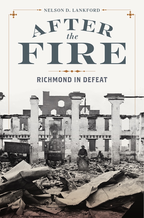 After the Fire by Nelson D. LANKFORD, Hardcover | Indigo Chapters