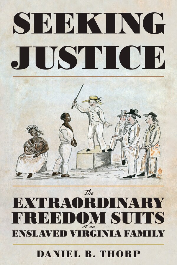 Seeking Justice by Daniel B. Thorp, Hardcover | Indigo Chapters