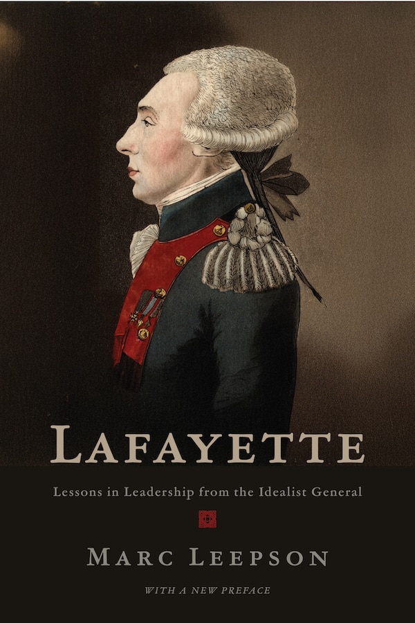 Lafayette by Marc Leepson, Paperback | Indigo Chapters