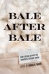Bale After Bale by David A. Davis, Hardcover | Indigo Chapters