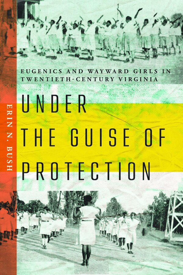Under the Guise of Protection by Erin N. Bush, Hardcover | Indigo Chapters