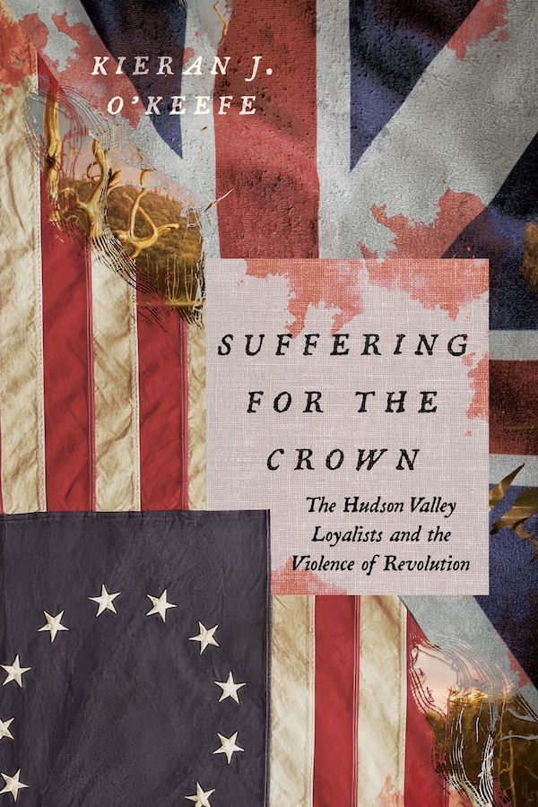 Suffering for the Crown by Kieran J. O'Keefe, Hardcover | Indigo Chapters