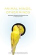 Animal Minds Other Minds by Victoria Googasian, Paperback | Indigo Chapters